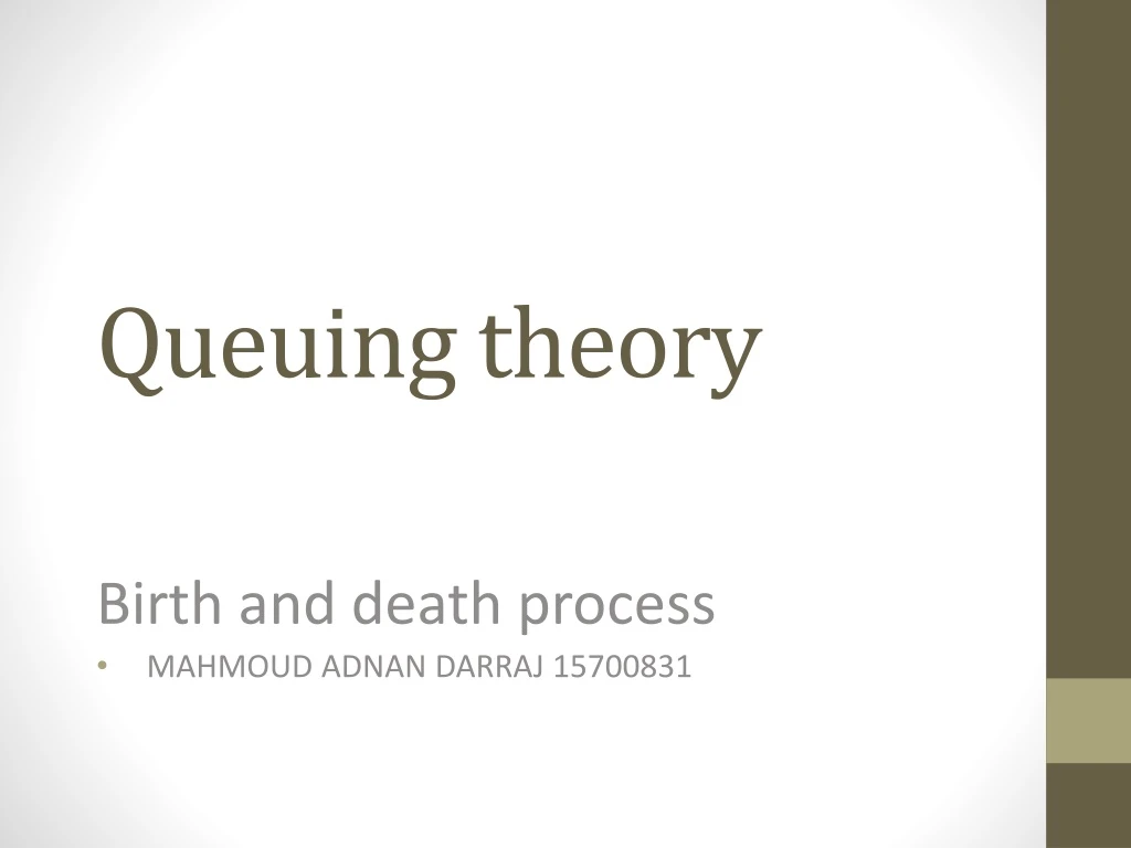 q ueuing theory