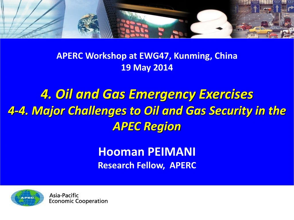 aperc workshop at ewg47 kunming china 19 may 2014