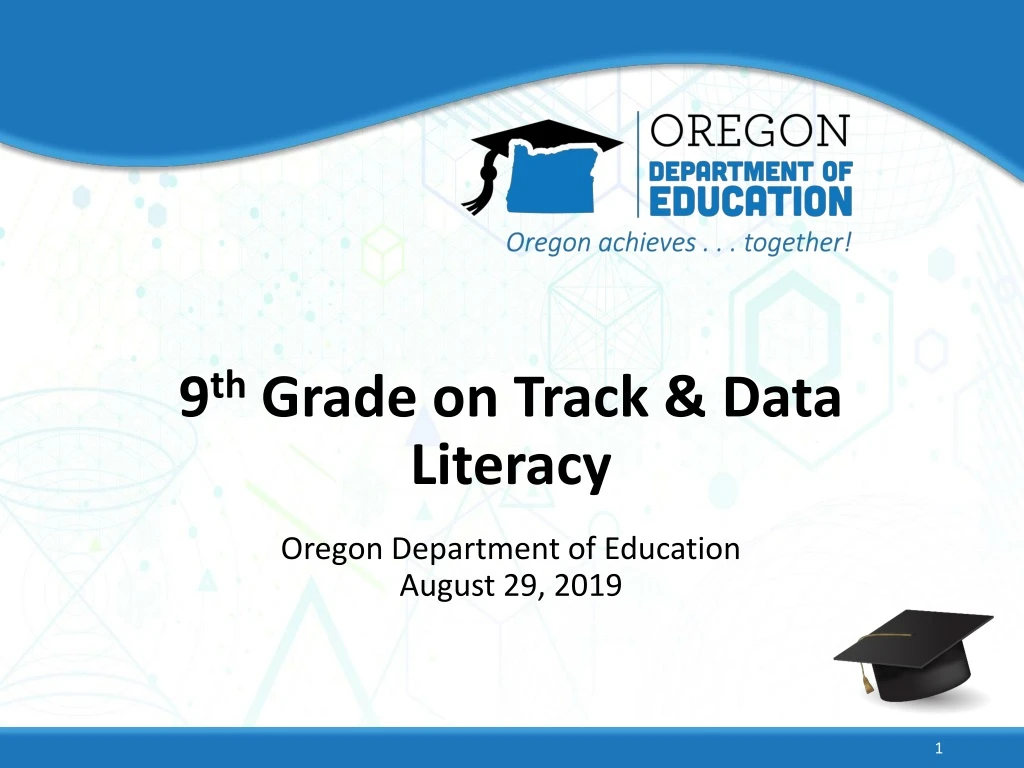 9 th grade on track data literacy oregon department of education august 29 2019