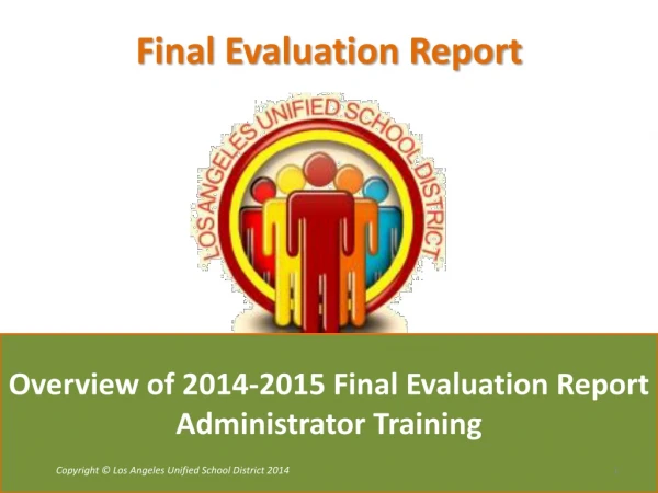 Overview of 2014-2015 Final Evaluation Report Administrator Training