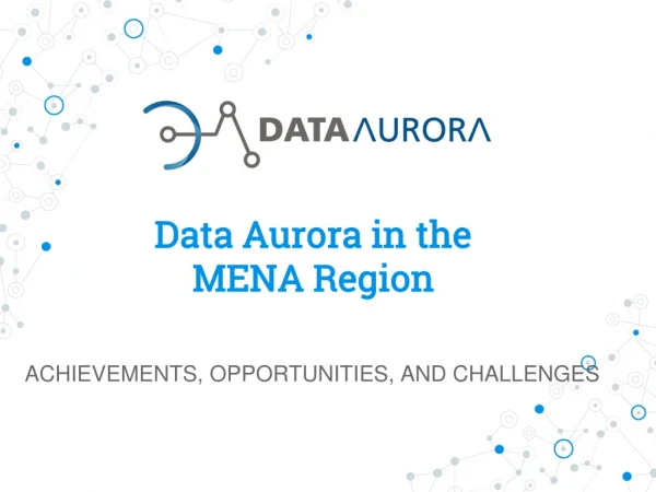 Data Aurora in the MENA Region