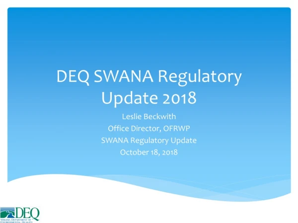 DEQ SWANA Regulatory Update 2018