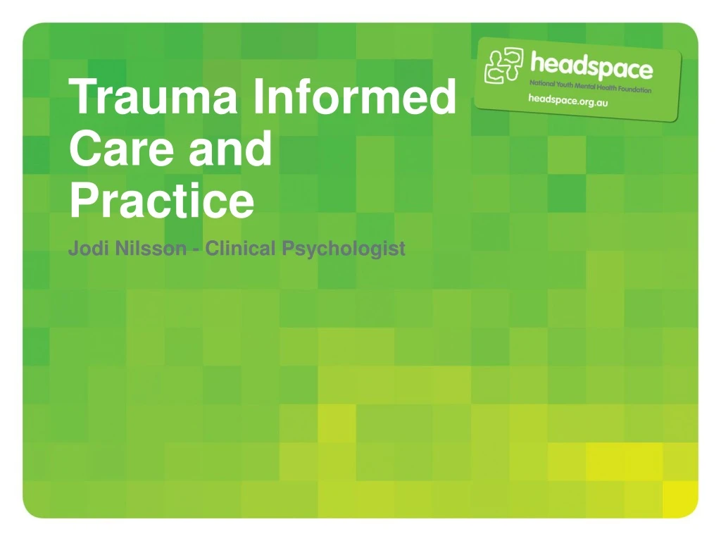 trauma informed care and practice