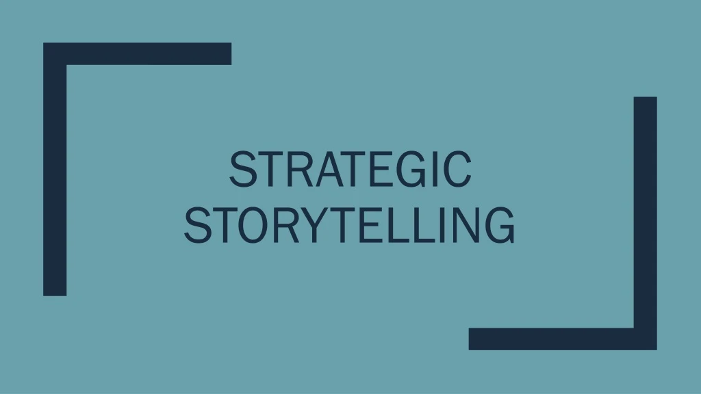 strategic storytelling