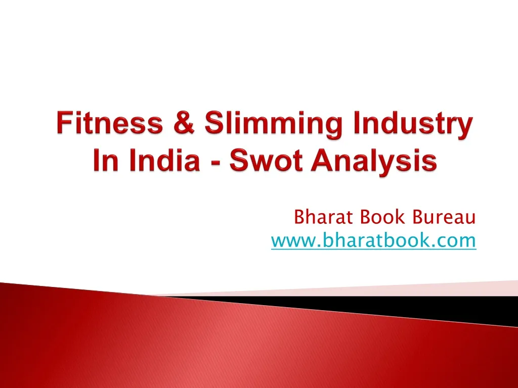 fitness slimming industry in india swot analysis