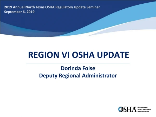 REGION VI OSHA UPDATE