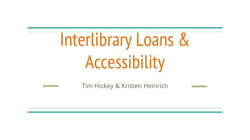interlibrary loans accessibility