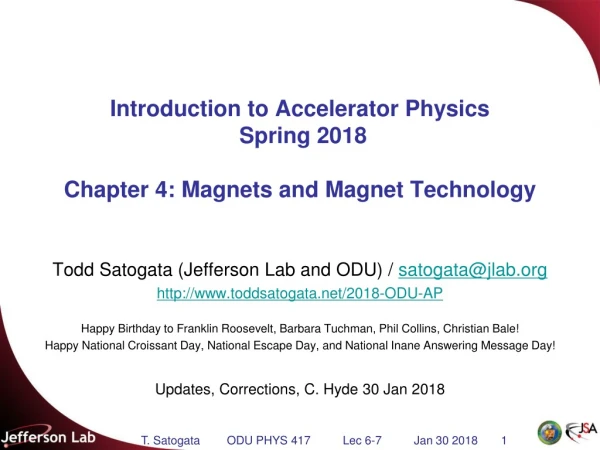 Introduction to Accelerator Physics Spring 2018 Chapter 4: Magnets and Magnet Technology