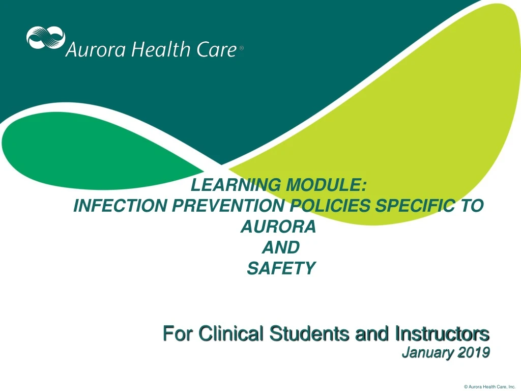learning module infection prevention policies specific to aurora and safety