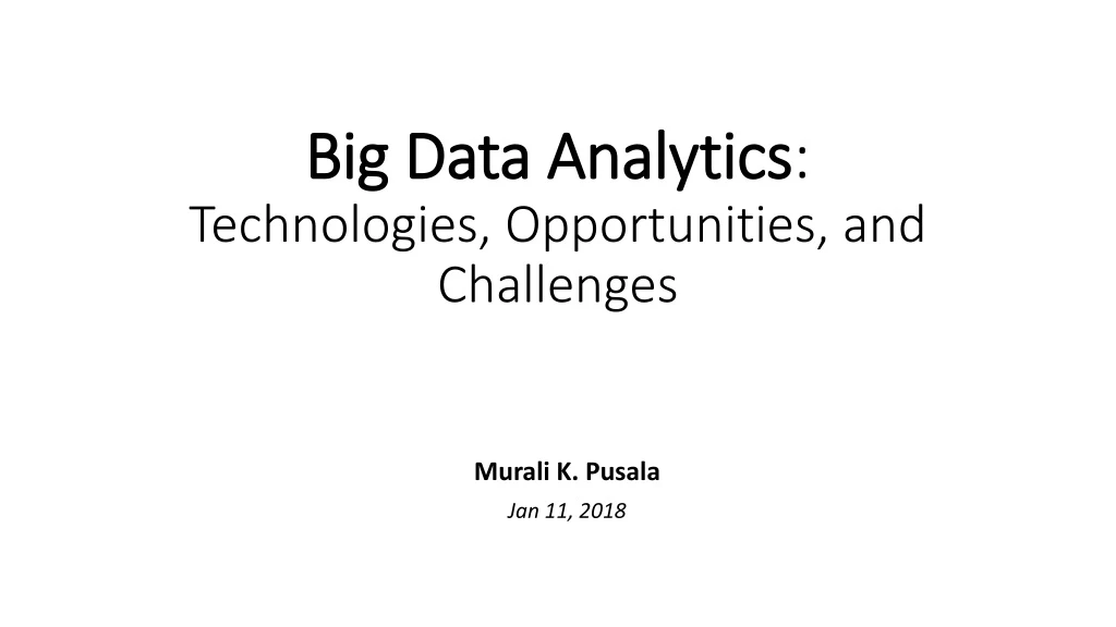 big data analytics technologies opportunities and challenges