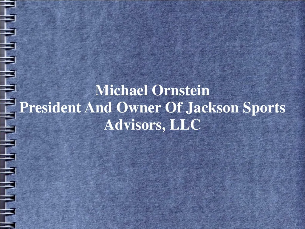 michael ornstein president and owner of jackson