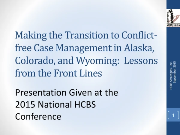 Presentation Given at the 2015 National HCBS Conference