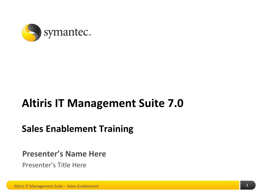 altiris it management suite 7 0 sales enablement training