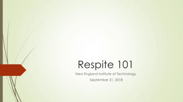 Respite 101