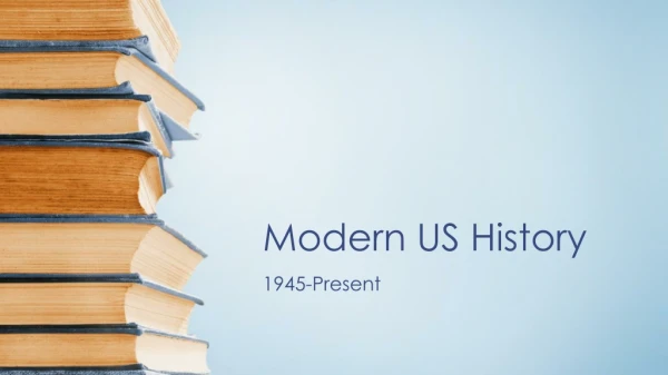 Modern US History