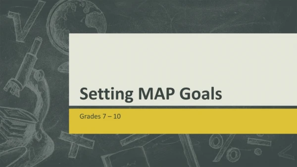 Setting MAP Goals