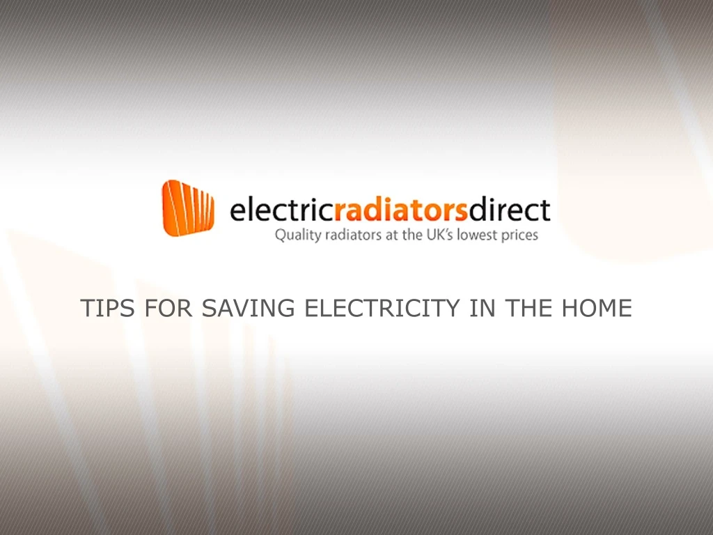 tips for saving electricity in the home