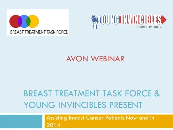 Breast Treatment Task Force &amp; Young Invincibles Present