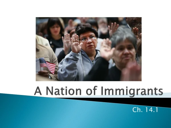 A Nation of Immigrants