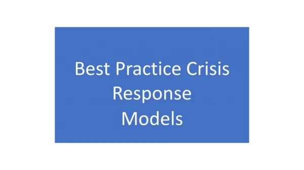 Best Practice Crisis Response Models