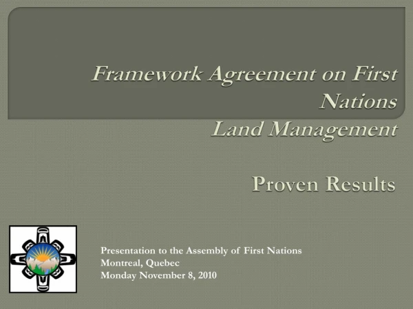Framework Agreement on First Nations Land Management Proven Results
