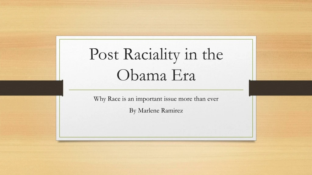 post raciality in the obama era