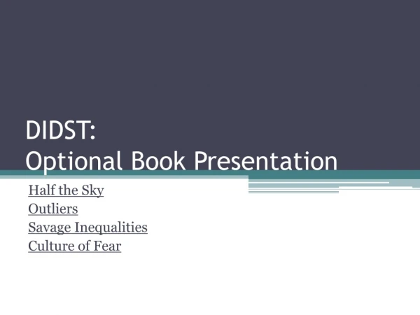 DIDST: Optional Book Presentation