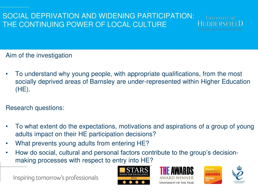 social deprivation and widening participation the continuing power of local culture