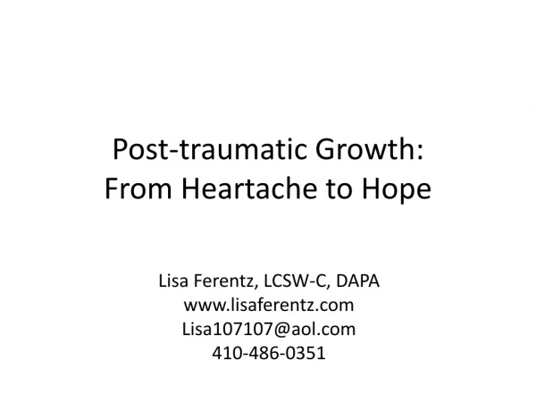 Post-traumatic Growth: From Heartache to Hope