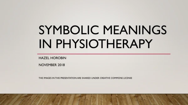Symbolic meanings in Physiotherapy