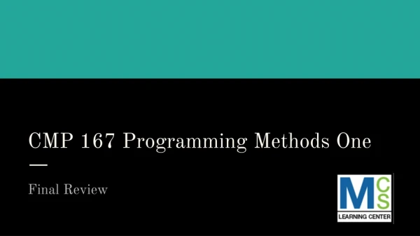 CMP 167 Programming Methods One
