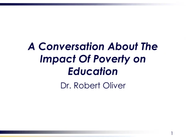 A Conversation About The Impact Of Poverty on Education