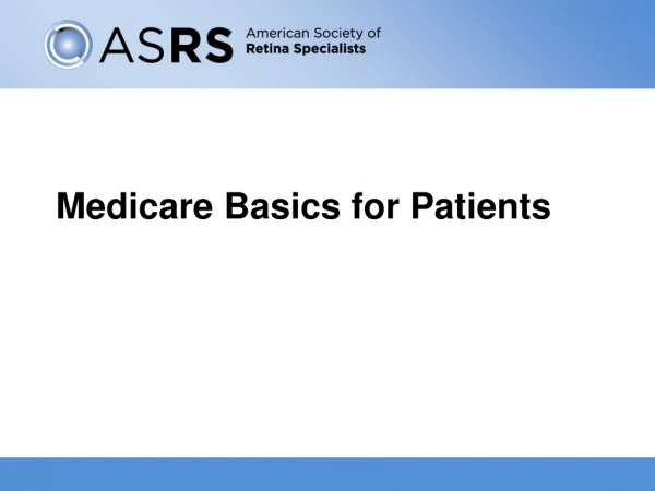 Medicare Basics for Patients