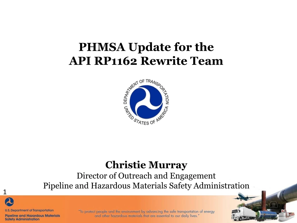 phmsa update for the api rp1162 rewrite team