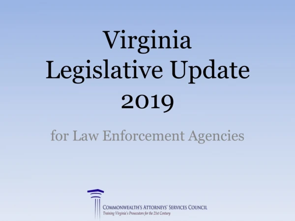 Virginia Legislative Update 2019