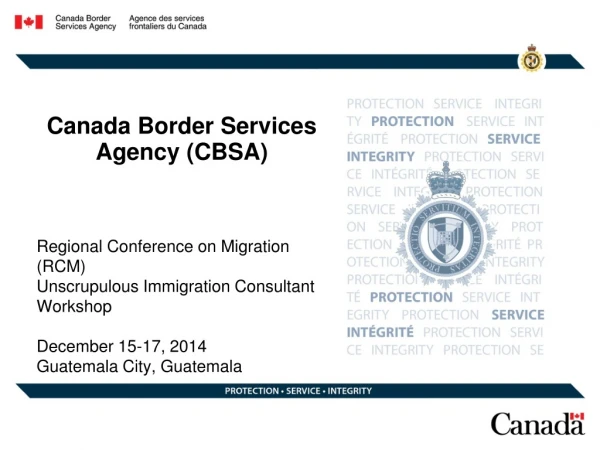 Canada Border Services Agency (CBSA)