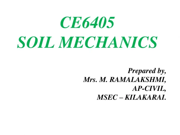 CE6405 SOIL MECHANICS