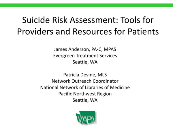 Suicide Risk Assessment: Tools for Providers and Resources for Patients