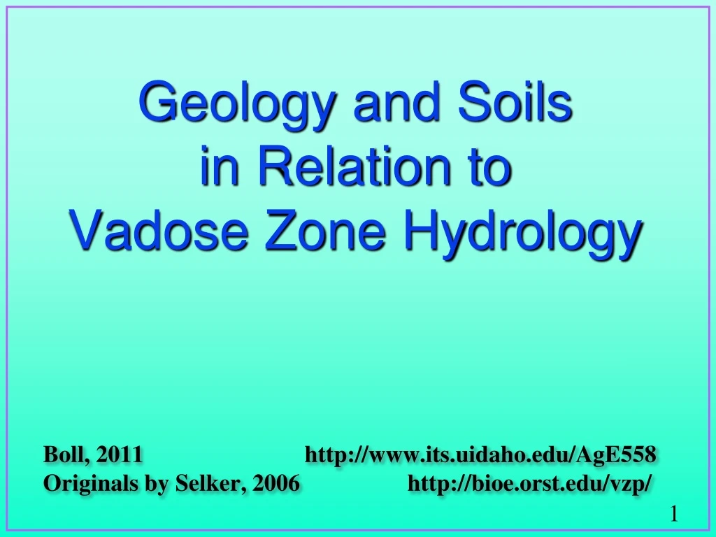 geology and soils in relation to vadose zone hydrology