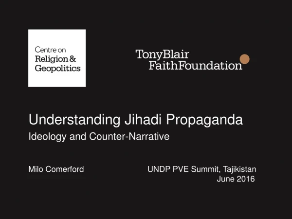 Understanding Jihadi Propaganda Ideology and Counter-Narrative
