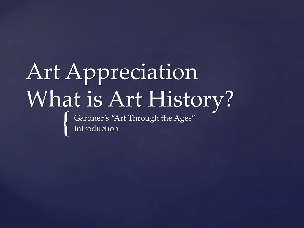 art appreciation what is art history