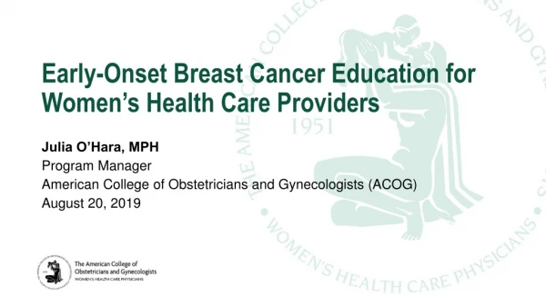 Early-Onset Breast Cancer Education for Women’s Health Care Providers