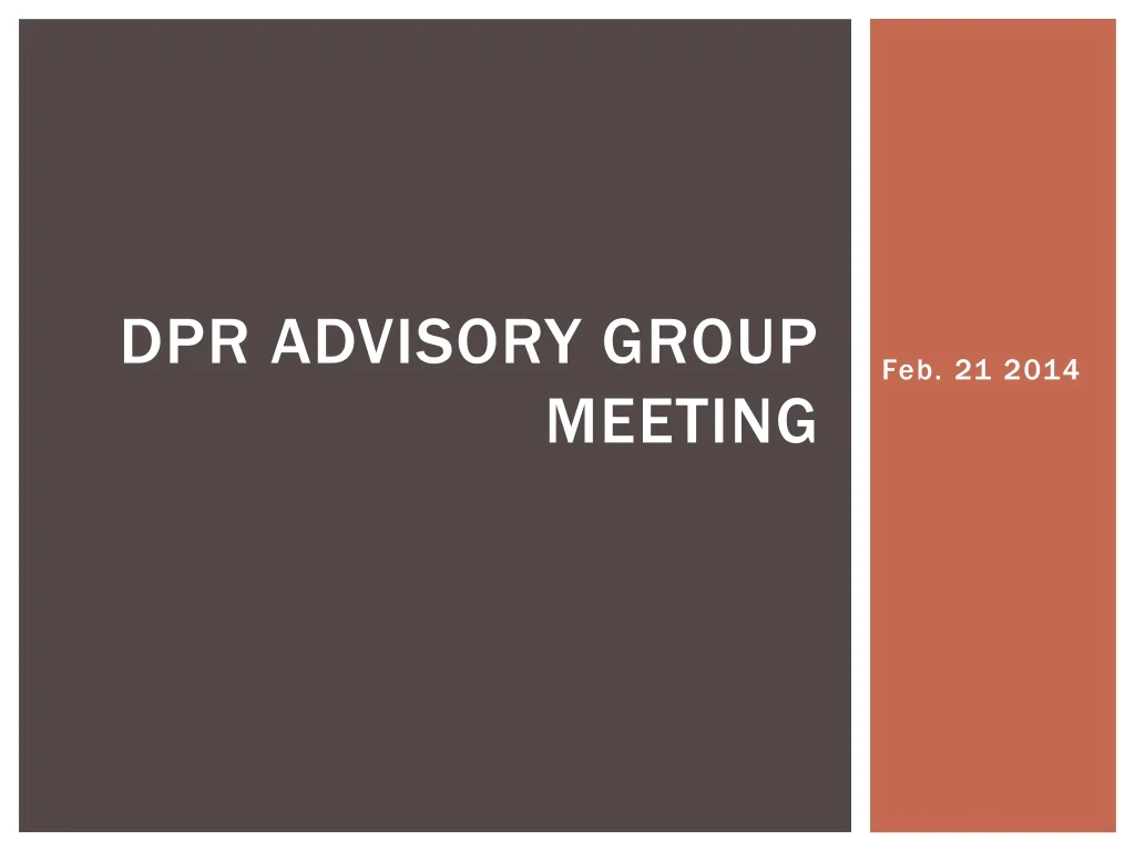 dpr advisory group meeting