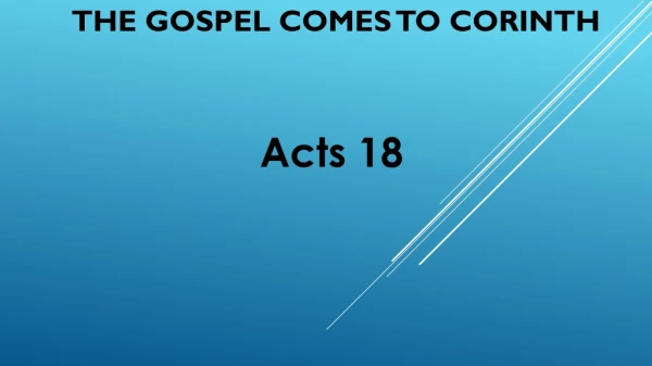 The Gospel comes to Corinth
