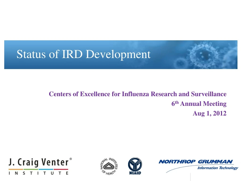 centers of excellence for influenza research and surveillance 6 th annual meeting aug 1 2012