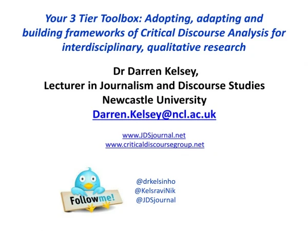Dr Darren Kelsey, Lecturer in Journalism and Discourse Studies Newcastle University