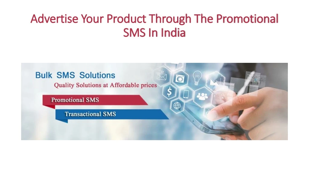 advertise your product through the promotional sms in india