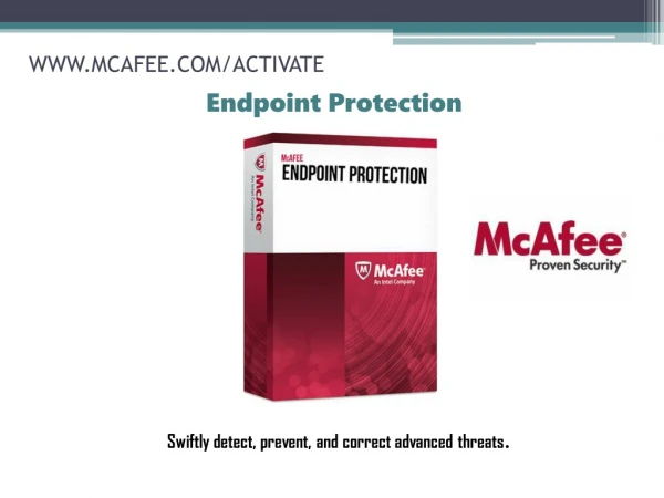 Mcafee.com/activate - McAfee gives you endpoint protection.