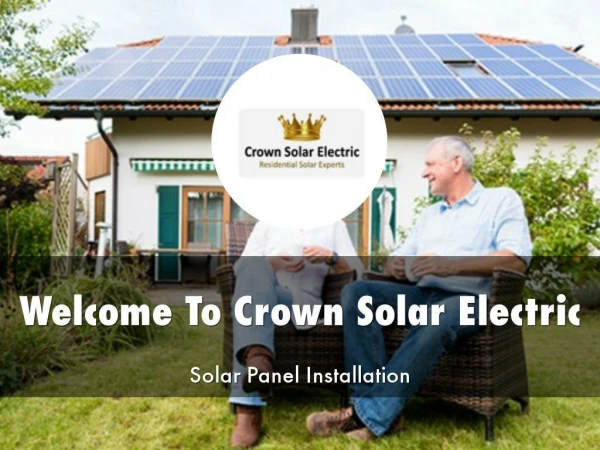 Detail Presentation About Crown Solar Electric