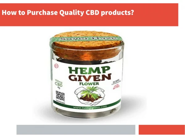 How to Purchase Quality CBD products?